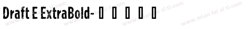 Draft E ExtraBold字体转换